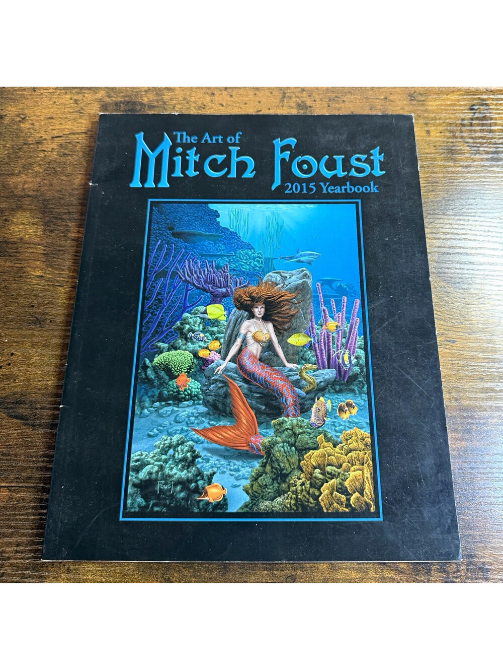 Mitch Faust The Art of Mitch Faust 2015 Yearbook Signed Inscribed #103/300